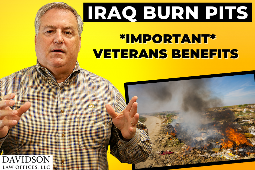 VA Disability Compensation for Exposure to Iraq Burn Pits